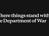 Where things stand with the Department of War