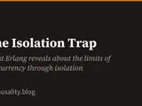 The Isolation Trap: Erlang