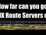 How far can you go with IX Route Servers only?