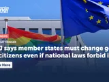 ECJ says EU states must change gender of citizens even if nat'l laws forbid it