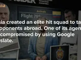 Elite Russian squad targeting enemies abroad was exposed throug Google Translate