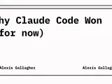Why Claude Code Won (For Now)