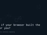What if the browser built the UI for you?